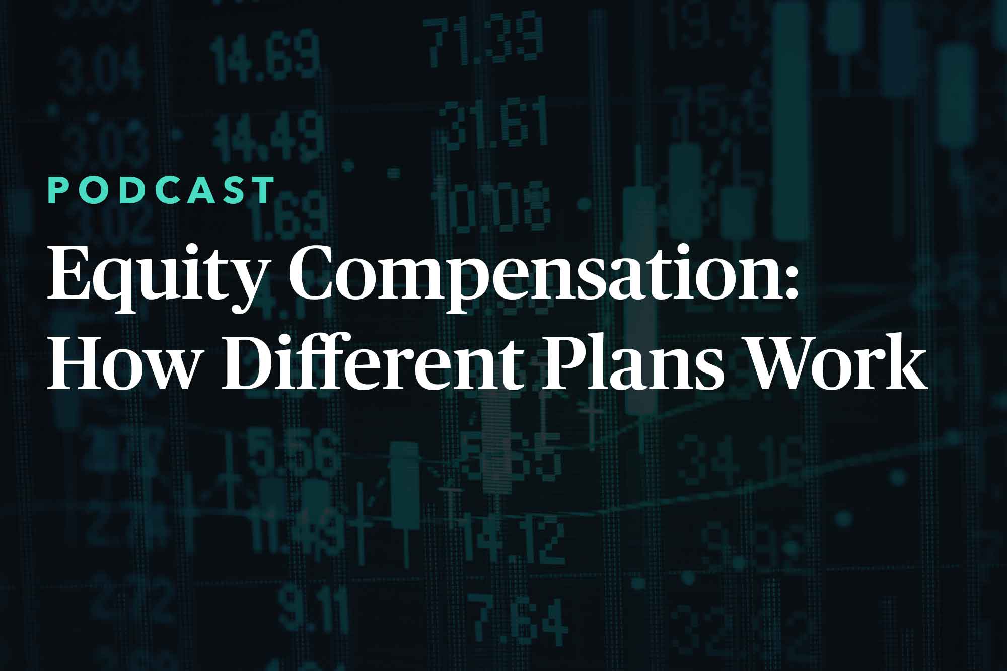 Part 2 Equity Compensation: How Different Plans Work